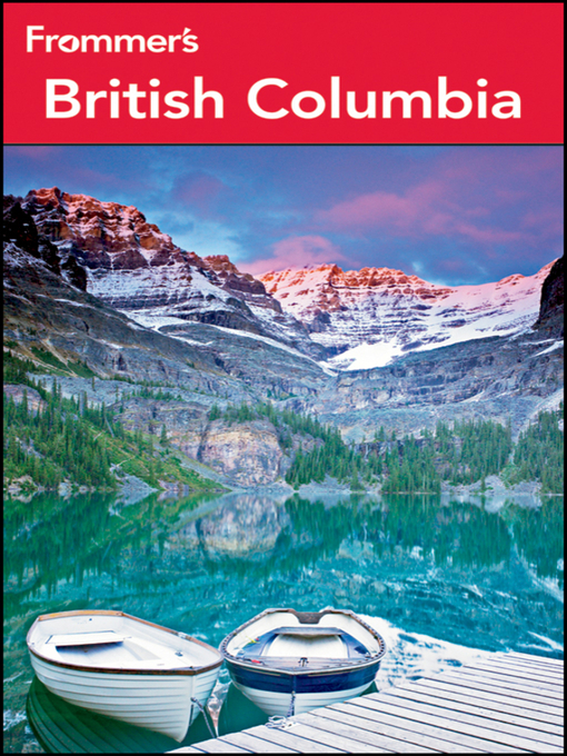 Title details for Frommer's British Columbia by Chloe Ernst - Available